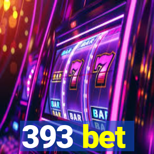 393 bet